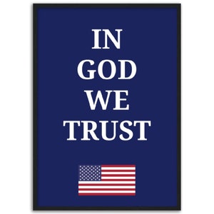 In God We Trust Framed Poster Semi-Glossy Paper With American Flag Only - Great donation School District