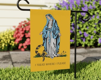 I tread where I please - Garden & House Banner - Gadsden flag - Catholic Flag - Virgin Mary - Our Lady