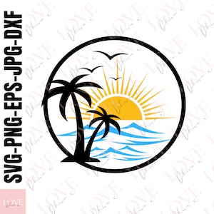 Beach sunset palm trees SVG PNG DXF clipart,cut files for cricut silhouette, summer svg tshirt,instant download,beach ocean vacation svg