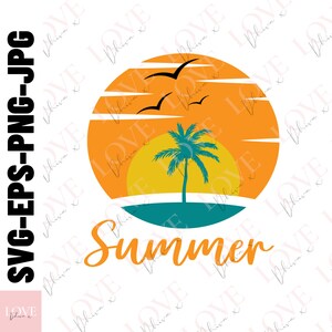 Summer SVG PNG EPS clipart,cut files for cricut silhouette, summer svg tshirt,instant download,beach ocean vacation svg,hello summer svg