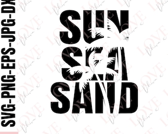Sun sea sand SVG PNG DXF clipart,cut files for cricut silhouette,beach life summer svg tshirt,instant download,beach ocean vacation svg