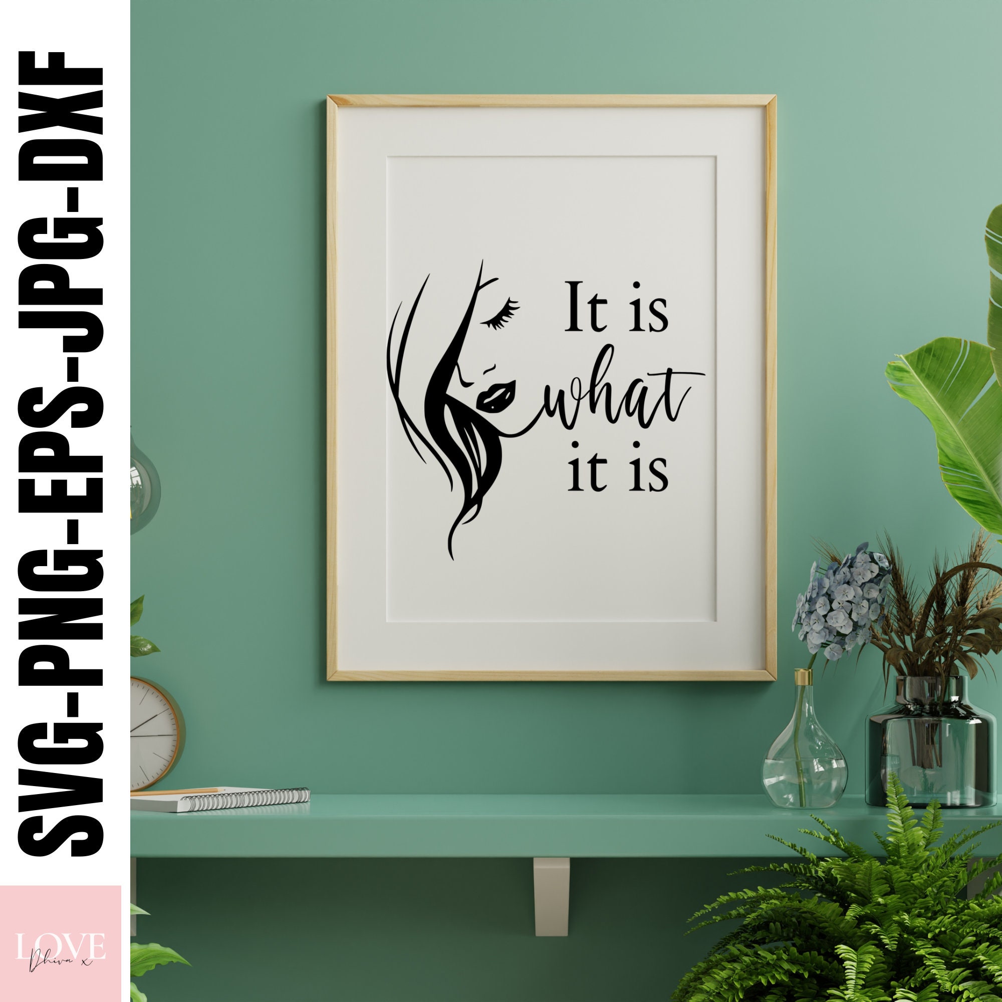 It is What It is SVG PNG DXF Clipart,cut Files for Cricut Silhouette ...