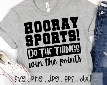Hooray Sports Mom T-Shirt Design: Funny Quote SVG PNG JPG (Commercial Use)