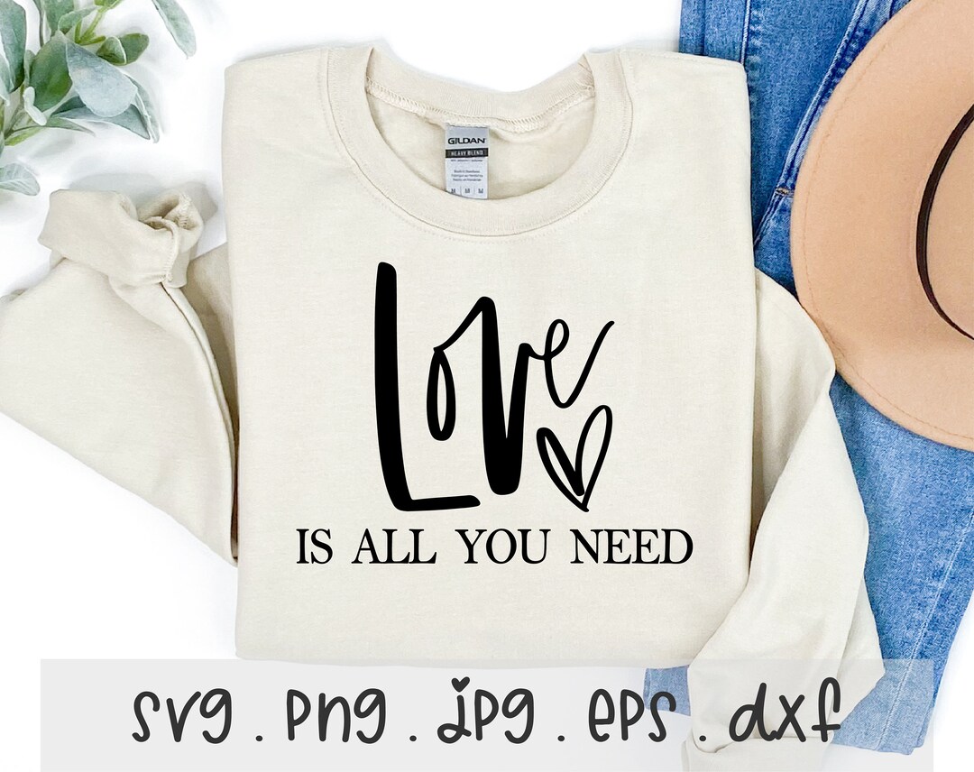 El amor es todo lo que necesitas SVG / PNG / JPG, Feliz Día de San ...
