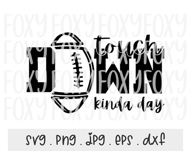 Puede incluir: Dise&ntilde;o gr&aacute;fico en blanco y negro con una pelota de f&uacute;tbol y el texto "Touchdown kinda day".