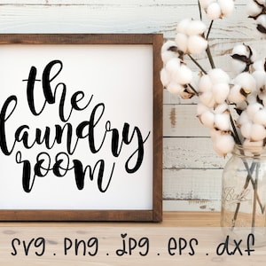 The Laundry Room SVG/PNG/JPG, Bathroom Laundry Room Wash Dry Flod Sublimation Design Eps Dxf, Laundry Home Decor Commercial Use Download