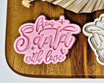 From Santa With Love Cookie Cutter + Stamp