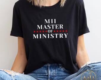 MII Master of Ministry T-Shirt | Student Tee | Bible College Graduation Gift