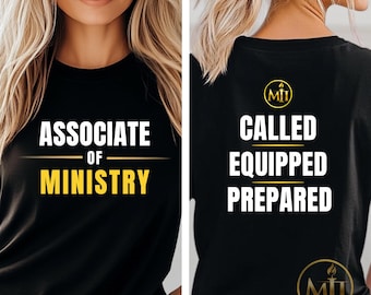 MII Associate of Ministry Graduation Tee | Bible Institute Graduate Shirt | Front and Back Design | Called Equipped Prepared