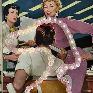 May include: A vintage-style collage featuring three women and a man. A necklace made of pink and white buttons is draped over the man. The women are dressed in retro clothing, and the background has a geometric pattern.