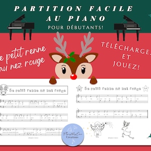 May include: A printable sheet music for piano with the title "Le petit renne au nez rouge" (The little reindeer with the red nose) featuring a cartoon reindeer with a red nose and antlers. The sheet music is for beginners and includes the text "PARTITION FACILE AU PIANO POUR DÉBUTANTS!" (Easy piano sheet music for beginners!) and "TÉLÉCHARGEZ ET JOUEZ!" (Download and play!).
