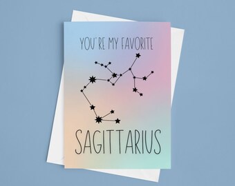 Sagittarius Birthday Card, Sagittarius Zodiac Card, Sagittarius Greeting Card, Sagittarius Note Card, You're my favorite Sagittarius