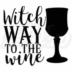 Witch Way To The Wine wicca Vinyl Decal stickers bottle Cup glass Car Van Truck Caravan Bike Laptop Wall  Windows Bumper Sign Decal