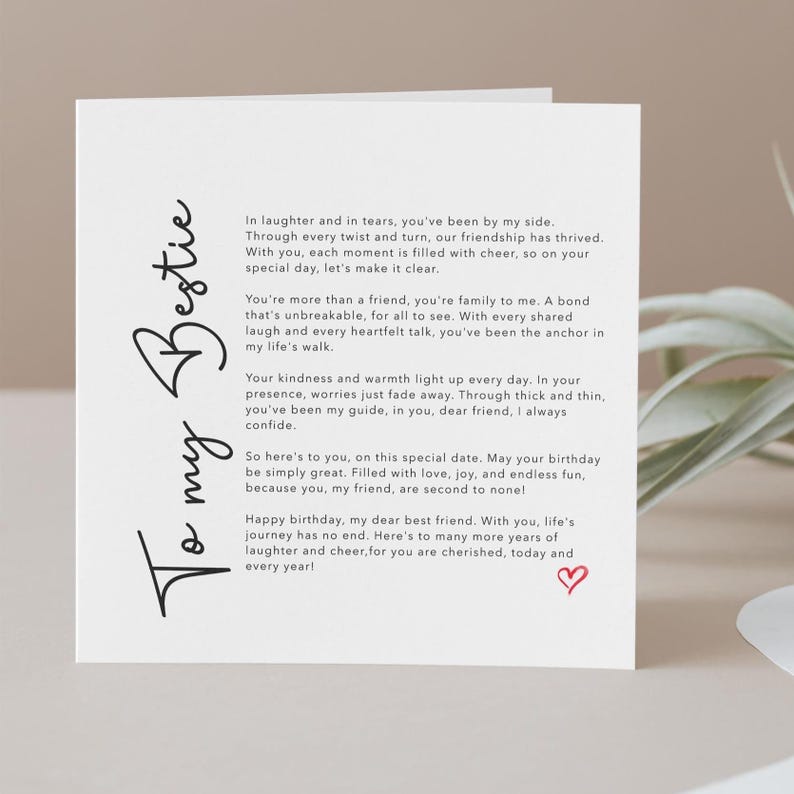 Greeting card with the title “To My Bestie” written in elegant script at the side. The card features  a heartfelt poem in the centre, expressing love, gratitude, and friendship. There's a small heart illustration at the bottom.