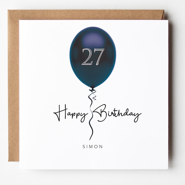 Personalised blue balloon 27th/any age (1-100) birthday card for boyfriend, husband, dad, family or friend(49.2)