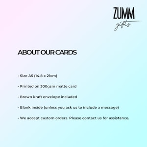 K&ouml;nnte beinhalten: Eine wei&szlig;e Karte mit schwarzem Text, der die Details der Karten beschreibt. Der Text lautet "ABOUT OUR CARDS", "Size A5 (14.8 x 21cm)", "Printed on 300gsm matte card", "Brown kraft envelope included", "Blank inside (unless you ask us to include a message)" und "We accept custom orders. Please contact us for assistance."