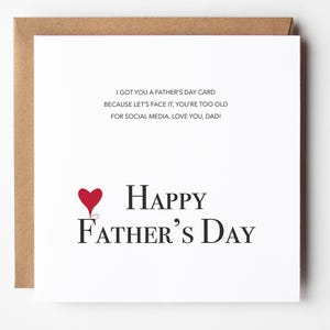 Funny Father's Day Card - Too Old for Social Media Father's Day Greeting