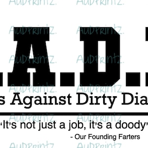 Dads against dirty diapers, funny new dad design, digital download