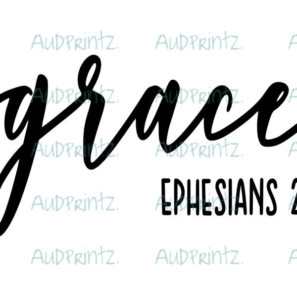 Grace, Ephesians 2:8 bible verse, Christian design, digital download