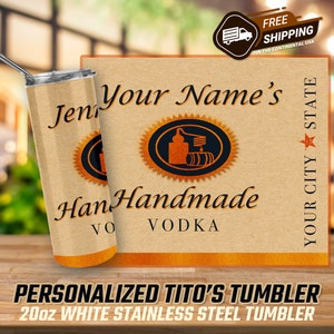 Personalized Tito&#39;s Tumbler, Personalized Tito&#39;s Gifts