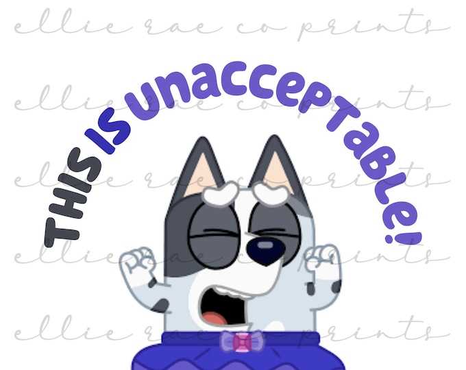 This is Unacceptable Muffin Quote Sticker Bluey Quotes Etsy