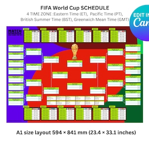 May include: A FIFA World Cup schedule with a layout of 23.4 x 33.1 inches. The design includes a gold trophy, match schedules, and the text "FIFA World Cup SCHEDULE". It also lists time zones: Eastern Time, Pacific Time, British Summer Time, and Greenwich Mean Time.