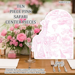 H4839  Ten piece pink safari center pieces cutout set only stands not included