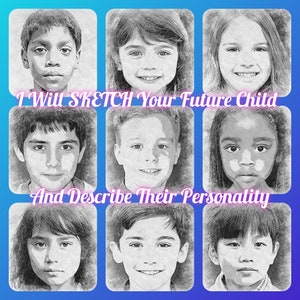 I Will SKETCH Your FUTURE CHILD and Describe They&#39;re Personality [B&W]