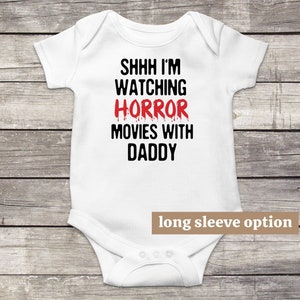 Horror Baby Bodysuit, Horror Movies With Daddy, Funny Baby Clothes, Scary Baby Outfit, Spooky Baby Clothes, Halloween Baby Announcement