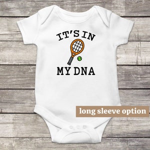 Tennis Baby Bodysuit, Its In My DNA, Tennis Baby Clothes, Tennis Baby Gift, Funny Baby Clothes, Cute Baby Outfit, Baby Announcement, Newborn