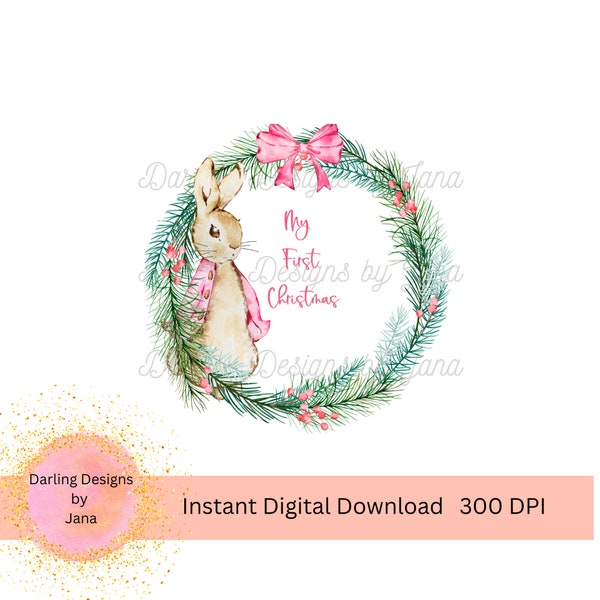 My First Christmas in Pink,  Flopsy Rabbit in Wreath PNG, Christmas Printable, Instant Digital Download, Template for Sublimation