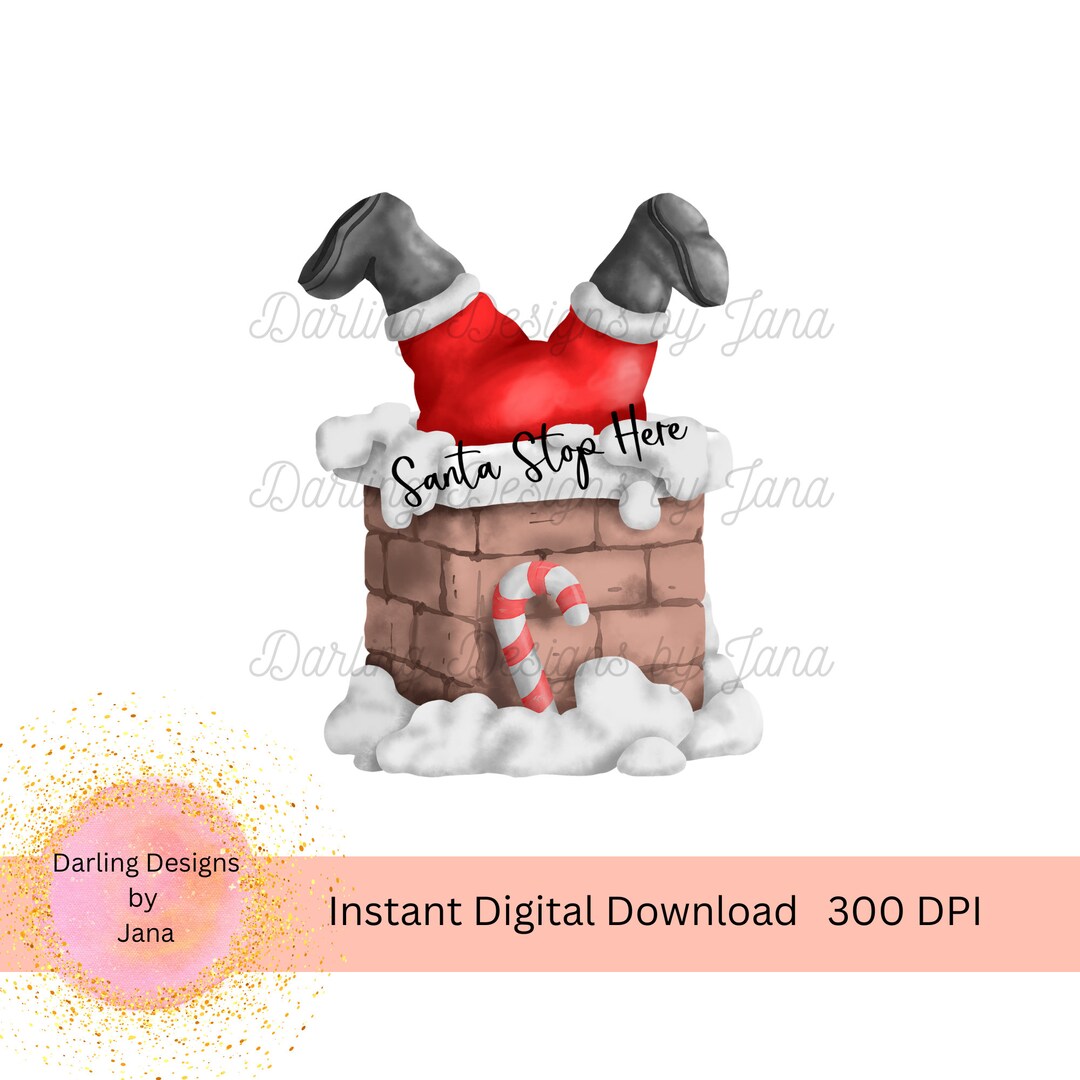Santa Stop Here PNG, Christmas Printable, Instant Digital Download ...