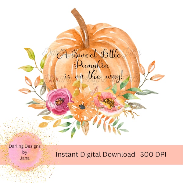 A Sweet Little Pumpkin is on the Way, Baby Shower Label, PNG, Fall Printable, Template for Sublimation, Instant Digital Download