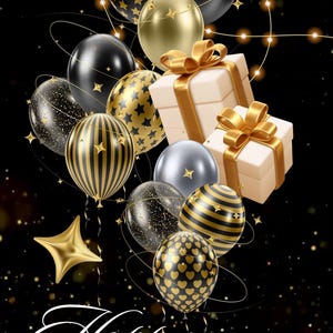 May include: A festive birthday image with black and gold balloons, gift boxes, and a gold star. The words "Happy Birthday" are written in elegant script. The balloons have various patterns, including stars, hearts, and stripes.