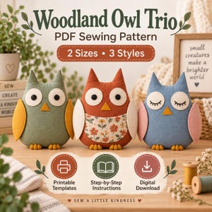 Puede incluir: Un patrón de costura en PDF Woodland Owl Trio con tres juguetes de búho de peluche en verde, naranja y azul. El texto dice Woodland Owl Trio, 2 Sizes, 3 Styles, Printable Templates, Step-by-Step Instructions, Digital Download y Sew a Little Kindness.