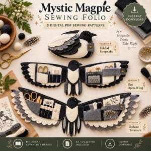 Może przedstawiać: Cyfrowy zestaw wykrojów krawieckich w formacie PDF zatytułowany Mystic Magpie Sewing Folio, zawierający trzy filcowe organizery w kształcie ptaków. Wzory obejmują składany schowek, wersję z rozłożonymi skrzydłami oraz wersję deluxe z kieszeniami.