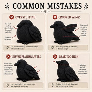 May include: An instructional graphic titled COMMON MISTAKES featuring four panels with black bird figures. Each panel illustrates errors like overstuffing, crooked wings, uneven feather layers, and high beaks, with text explaining how to correct each issue.