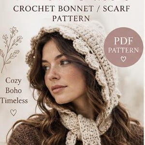 May include: A beige crochet bonnet and scarf pattern titled Willow Classic. The text includes PDF PATTERN, Cozy, Boho, and Timeless. The crochet headwear features a scalloped edge and long ties, presented as a digital instructional guide.