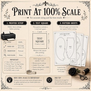 May include: An instructional guide titled PRINT AT 100% SCALE for a sewing pattern. It includes printer setup instructions, a 1-inch test square, and pattern sheets for a crow plush. The document features black text on a cream background.