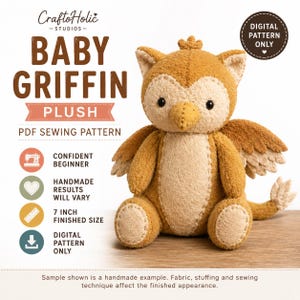 Pode incluir: Um molde de costura em PDF para uma pelúcia de bebê grifo da CraftoHolic Studios. O grifo é feito de tecido bege e creme com costuras visíveis, asas e cauda. O texto diz Baby Griffin Plush PDF Sewing Pattern.