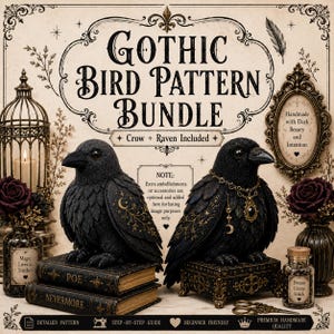 May include: A digital pattern bundle titled Gothic Bird Pattern Bundle featuring two black crow or raven figures perched on books and a box. The image includes text such as Crow + Raven Included, Magic Lives in Stitches, and Dream Create Stitch.