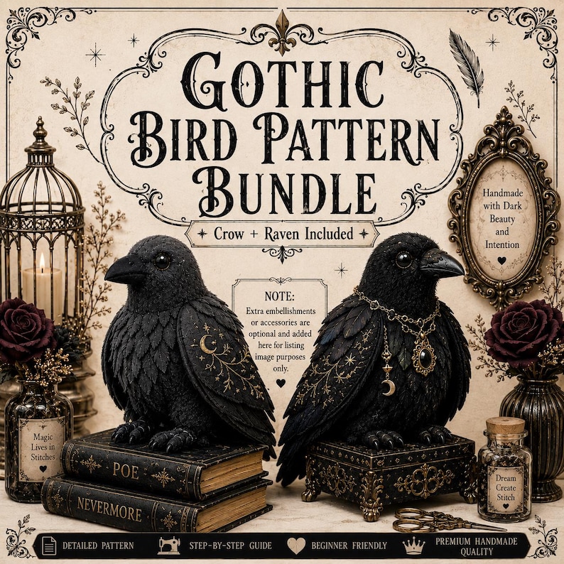 May include: A digital pattern bundle titled Gothic Bird Pattern Bundle featuring two black crow and raven figures. The image includes text, decorative frames, a birdcage, books labeled Poe and Nevermore, and small glass jars with labels.