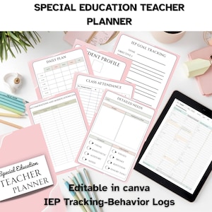 May include: A pink and white Special Education Teacher Planner with various planning pages, including daily plans, student profiles, and IEP goal tracking. The planner includes the text "Editable in canva" and "IEP Tracking-Behavior Logs."