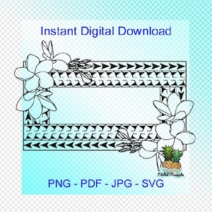 Puede incluir: Descarga digital en blanco y negro de un marco hawaiano con flores de plumeria y piña. El marco está hecho de un patrón repetitivo de flechas. El texto "Descarga digital instantánea" y "PNG - PDF - JPG - SVG" están incluidos en la imagen.