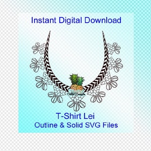 以下が含まれることがあります： Tシャツレイのデザインのデジタルダウンロードグラフィック。デザインには、貝殻と葉のディテールを備えたレイの白黒の輪郭と、パイナップルのグラフィックが含まれています。「Instant Digital Download」と「Outline & Solid SVG Files」と書かれています。