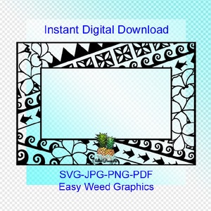 Peut inclure: Cadre de téléchargement numérique noir et blanc sur le thème hawaïen. Le cadre présente un ananas, des fleurs et des motifs polynésiens traditionnels. Le texte "SVG-JPG-PNG-PDF Easy Weed Graphics" est en bas du cadre.