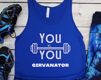 You Vs You Tank Top, Girvanator Tank, Girvan, Caroline Girvan, Fitness Tank, Self Care, Lift Heavy