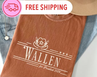 Comfort Colors Wallen Tshirt,Retro Shirt,Wallen for president,Rodeo Fashion Tee,Cowgirl Shirt,Western Shirt,Country Girl
