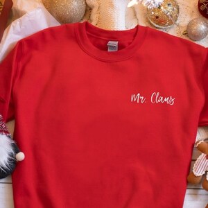 Mr. Claus Sweatshirt, Cozy Mr. Claus sweatshirt, Santa Sweatshirt, Matching Claus Sweatshirt, Christmas Sweatshirt, Mens Santa Shirt