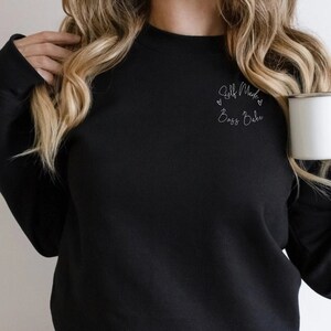 Self Made Boss Babe Sweatshirt/ Small Business Owner Sweatshirt/ Boss Babe Top/Girl Boss Sweatshirt/Self Made Boss Babe Hoodie/ Black
